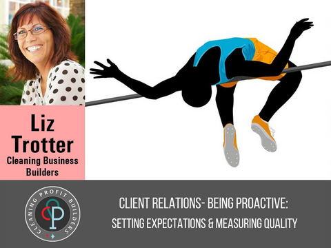 Being Proactive: Setting Expectations & Measuring Quality