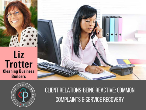 Being Reactive: Common Complaints & Service Recovery
