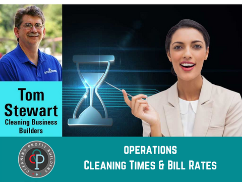 Cleaning Times & Bill Rates